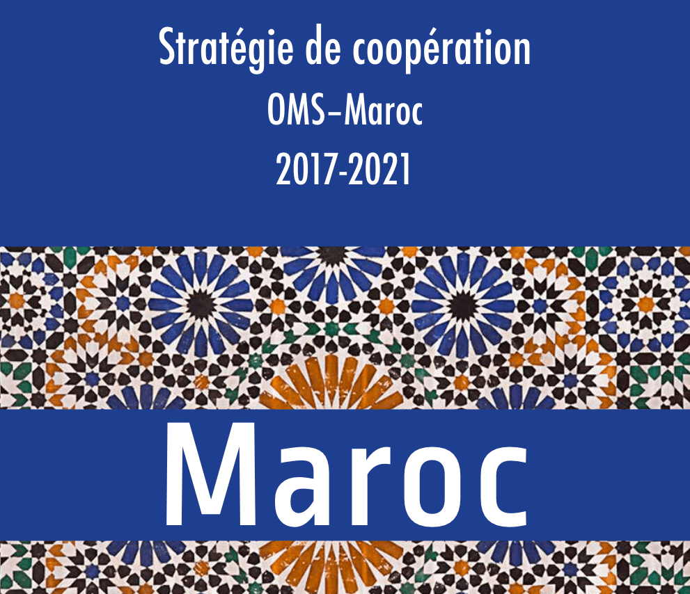 Stratégie de coopération OMS-Maroc 2017-2021